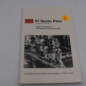 El Sexto Piso Spanish Book John F Kennedy